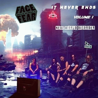 It Never Ends Volume 1: New World Disorder